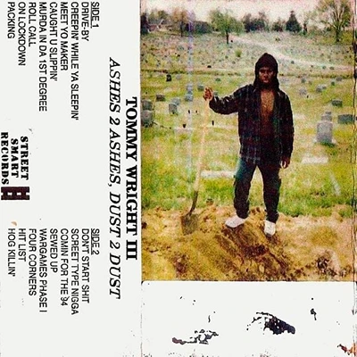 [Album] Ashes 2 ashes, dust 2 dust, Tommy Wright IIIrd.